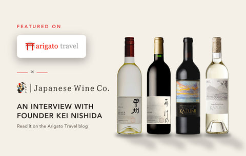 Japanese Wine Co. featured on Arigato Travel: an interview with founder Kei Nishida